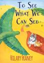 To See What We Can See - Preview