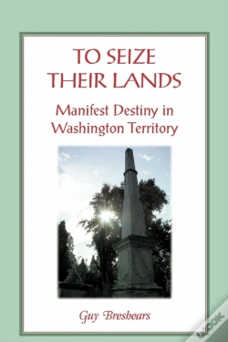 Capa do artigo To Seize Their Lands: Manifest Destiny I