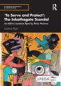 'To Serve And Protect': The Inkathagate Scandal - Preview