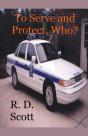 To Serve And Protect, Who - Preview