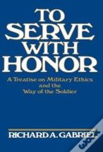 To Serve With Honour