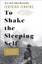 To Shake The Sleeping Self - Preview