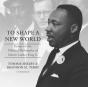 To Shape A New World - Preview