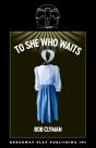 To She Who Waits - Preview