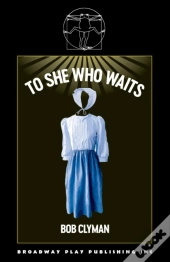 To She Who Waits