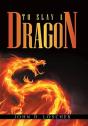 To Slay A Dragon - Preview