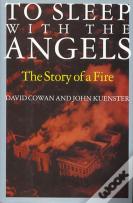 To Sleep With The Angels