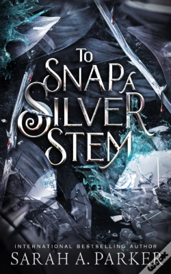 Capa do artigo To Snap A Silver Stem