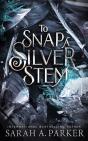 To Snap A Silver Stem - Preview