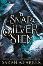 To Snap A Silver Stem - Preview