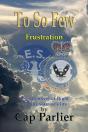 To So Few - Frustration - Preview