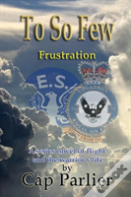 To So Few - Frustration