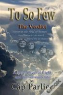 To So Few - The Verdict