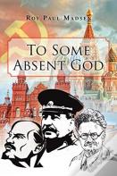 To Some Absent God