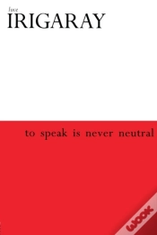 Capa do artigo To Speak Is Never Neutral