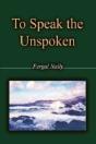 To Speak The Unspoken - Preview