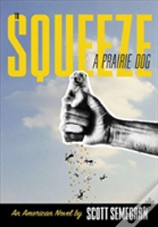 Capa do artigo To Squeeze A Prairie Dog