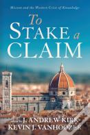 To Stake A Claim