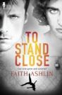 To Stand Close - Preview