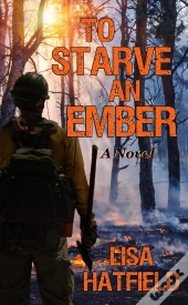 To Starve An Ember