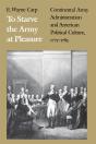 To Starve The Army At Pleasure - Preview