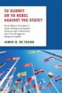 To Submit Or To Rebel Against The State? - Preview