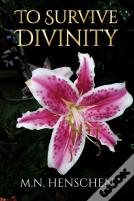 To Survive Divinity