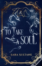 To Take A Soul