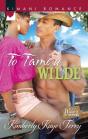 To Tame A Wilde - Preview