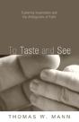 To Taste And See - Preview