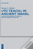 "To Teach" In Ancient Israel