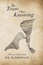 To Tease Our Knowing: A Wry Look At Awry - Preview