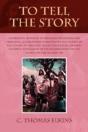 To Tell The Story - Preview