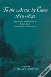 Capa do artigo To The Arctic By Canoe 1819-1821