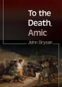 To The Death, Amic - Preview