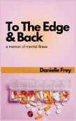 To The Edge And Back