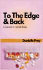 To The Edge And Back - Preview