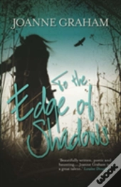 To The Edge Of Shadows