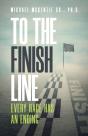 To The Finish Line - Preview