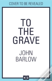 To The Grave