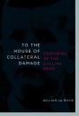 To The House Of Collateral Damage - Preview