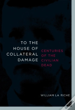 Capa do artigo To The House Of Collateral Damage