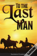 To The Last Man (Annotated)