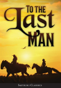 To The Last Man (Annotated) - Preview
