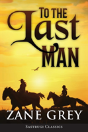 To The Last Man (Annotated) - Preview