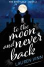 To The Moon And Never Back - Preview