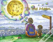 To The Moon