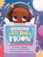 To The Moon - Preview