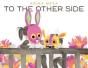 To The Other Side - Preview