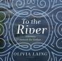 To The River - Preview